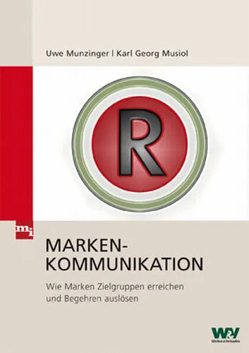 Buchcover von 'Markenkommunikation' - Gebundene Ausgabe von Uwe Munzinger
