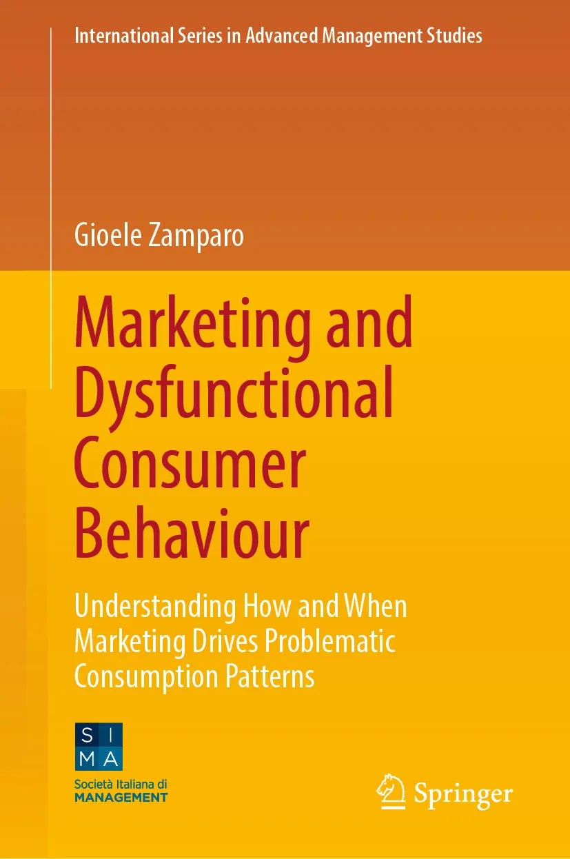 Cover: Marketing and Dysfunctional Consumer Behaviour (E-Book) von Gioele Zamparo