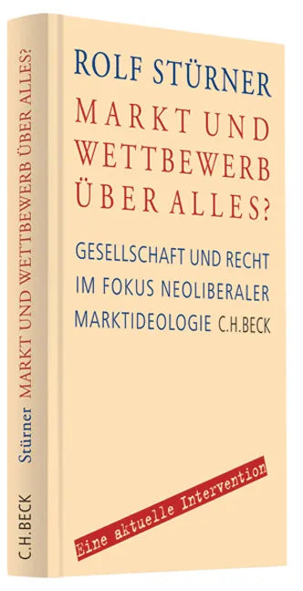 Buchcover von 'Markt und Wettbewerb über alles?' - Gebundene Ausgabe von Rolf Stürner