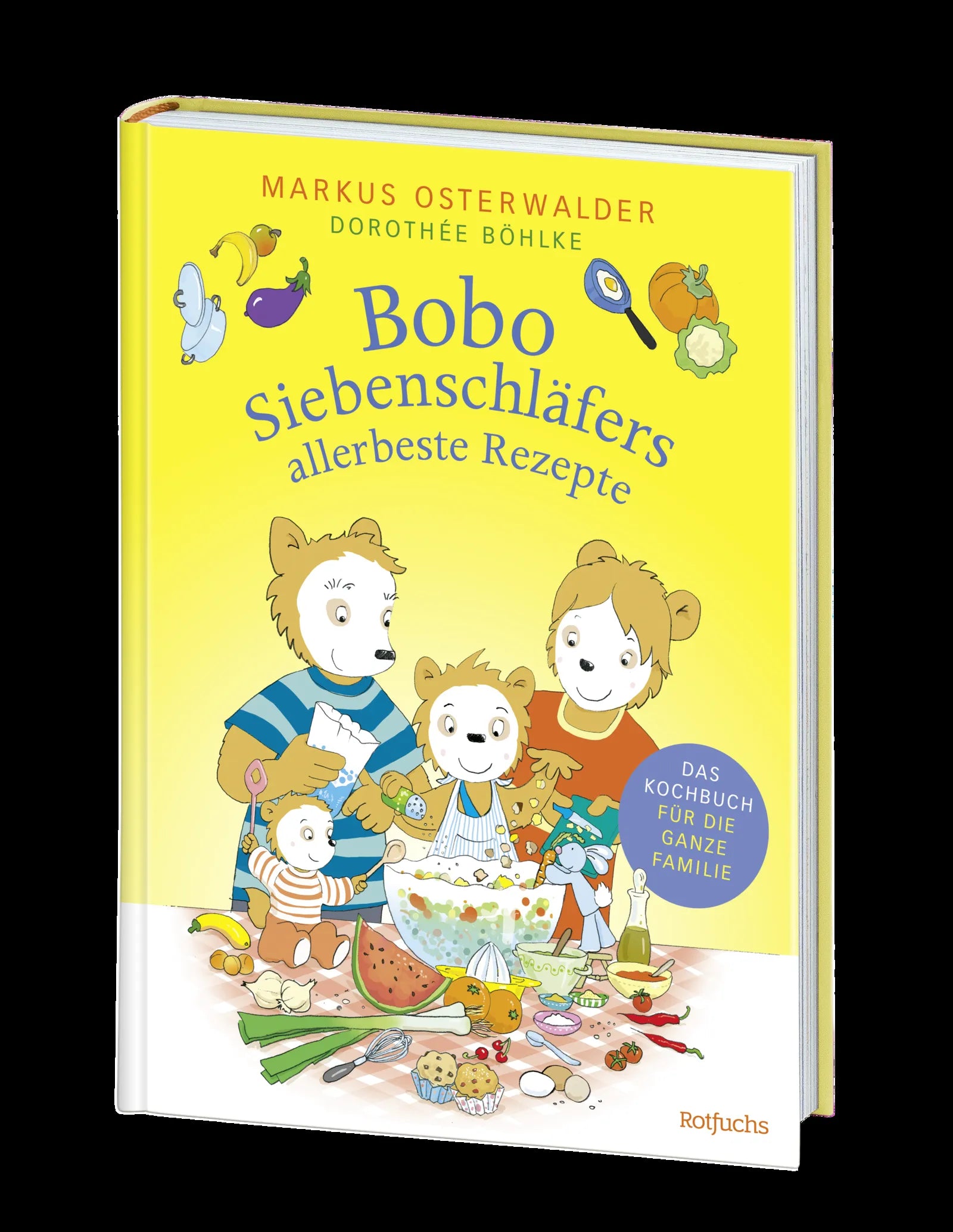 Produktansicht: Bobo Siebenschläfers allerbeste Rezepte (Gebundene Ausgabe)