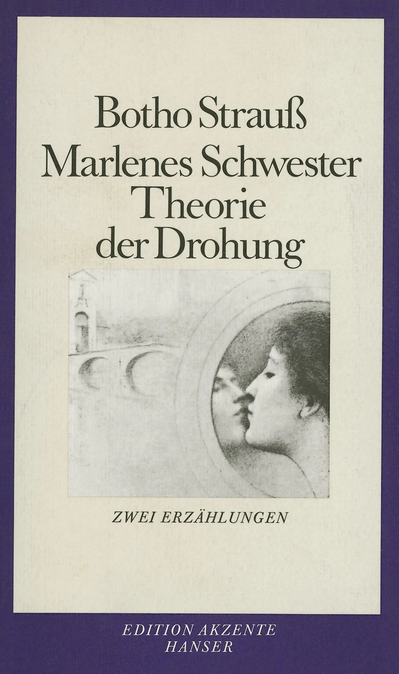 Buchcover von 'Marlenes Schwester. Theorie der Drohung' - Taschenbuch von Botho Strauß