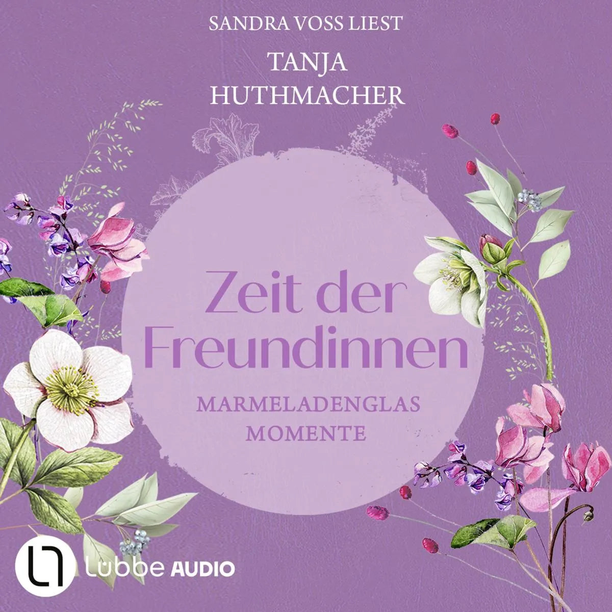 Cover: Marmeladenglasmomente (Hörbuch Download) von Tanja Huthmacher