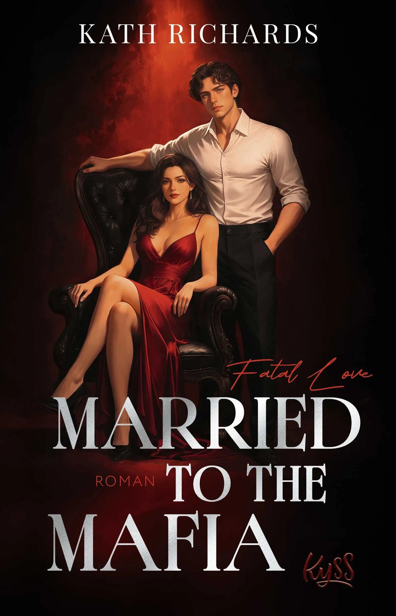 Cover: Married to the Mafia − Fatal Love (Paperback) von Kath Richards