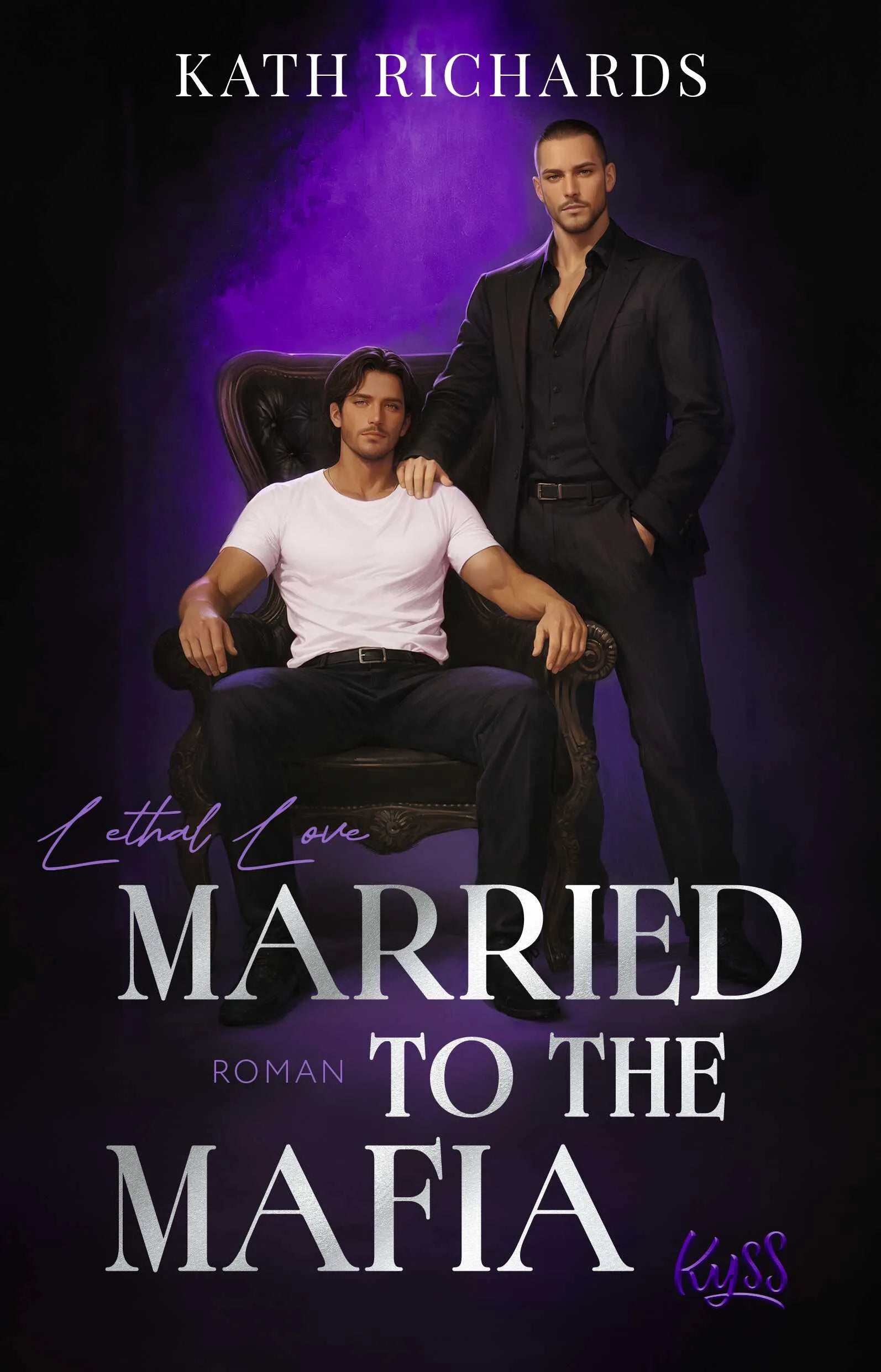 Cover: Married to the Mafia − Lethal Love (Paperback) von Kath Richards