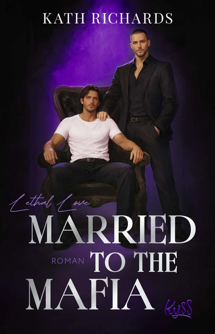 Cover: Married to the Mafia − Lethal Love (Paperback) von Kath Richards