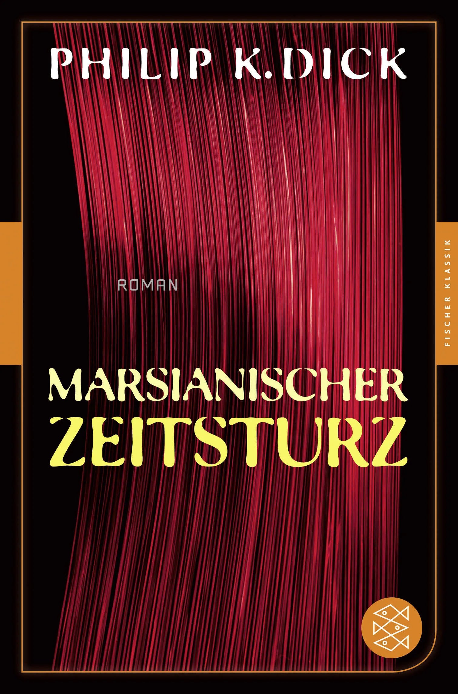 Buchcover von 'Marsianischer Zeitsturz' - Taschenbuch von Philip K. Dick