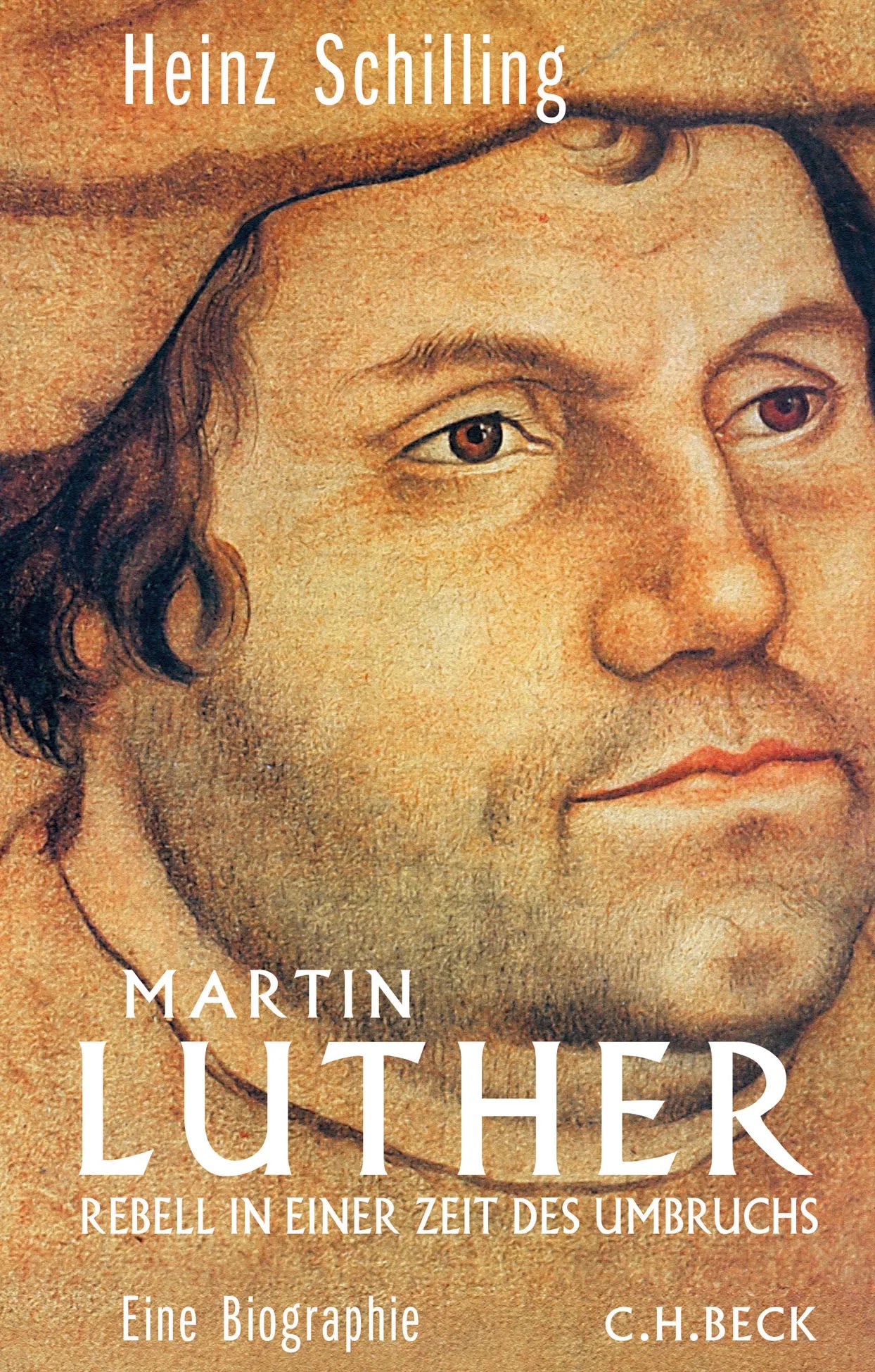 Buchcover von 'Martin Luther' - Gebundene Ausgabe von Heinz Schilling