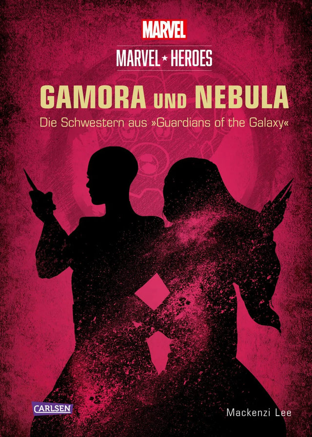 Buchcover von 'Marvel Heroes 3: GAMORA und NEBULA - Die Schwestern aus »The Guardians of the Galaxy«' - Gebundene Ausgabe von Disney