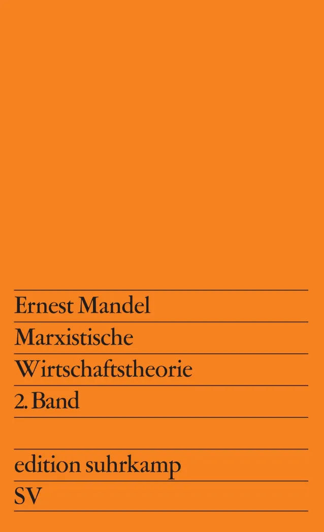 Buchcover von 'Marxistische Wirtschaftstheorie 2. Band' - Taschenbuch von Ernest Mandel