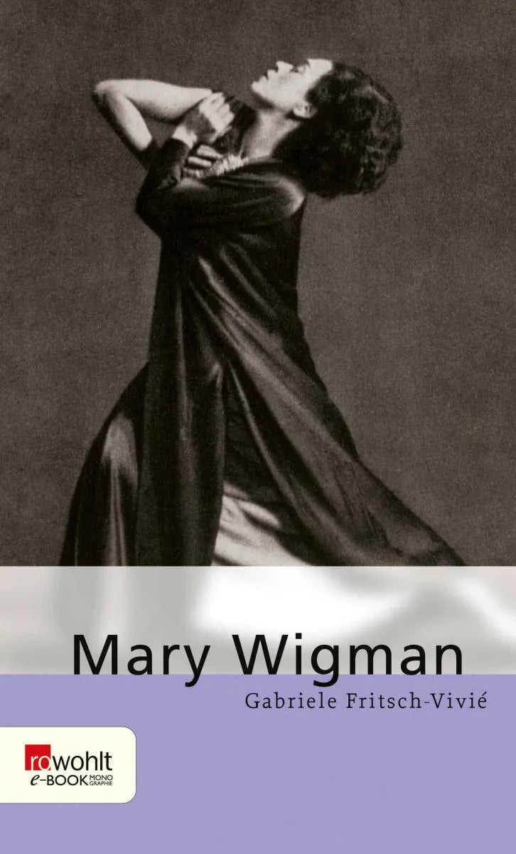 Cover: Mary Wigman (E-Book) von Gabriele Fritsch-Vivié