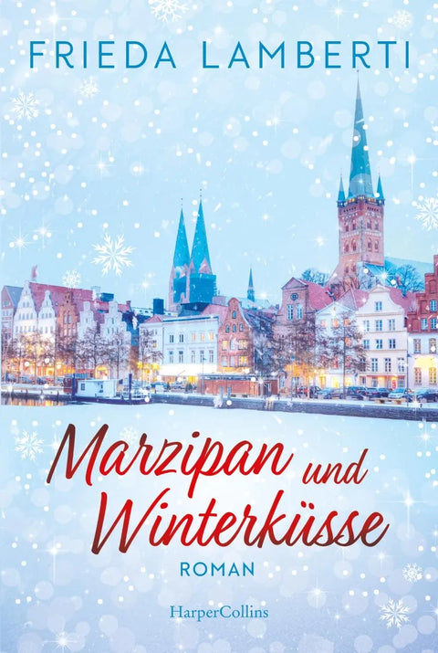 Marzipan und Winterküsse