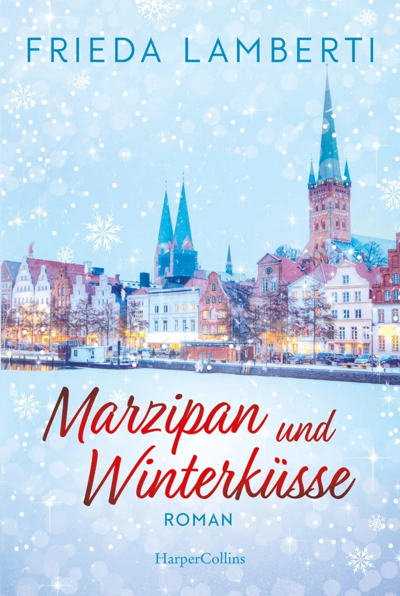 Cover: Marzipan und Winterküsse (E-Book) von Frieda Lamberti