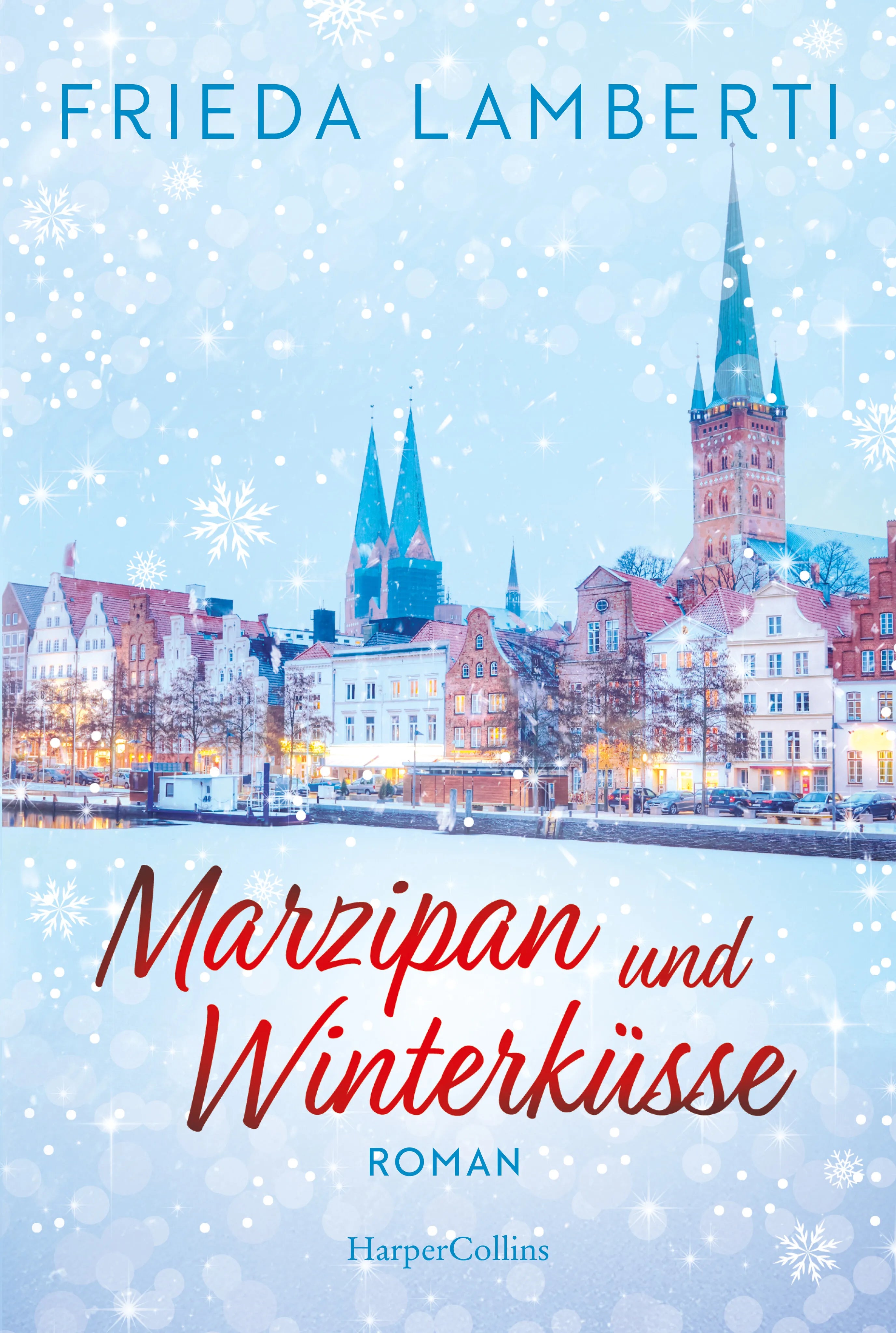 Buchcover von 'Marzipan und Winterküsse' - Taschenbuch von Frieda Lamberti
