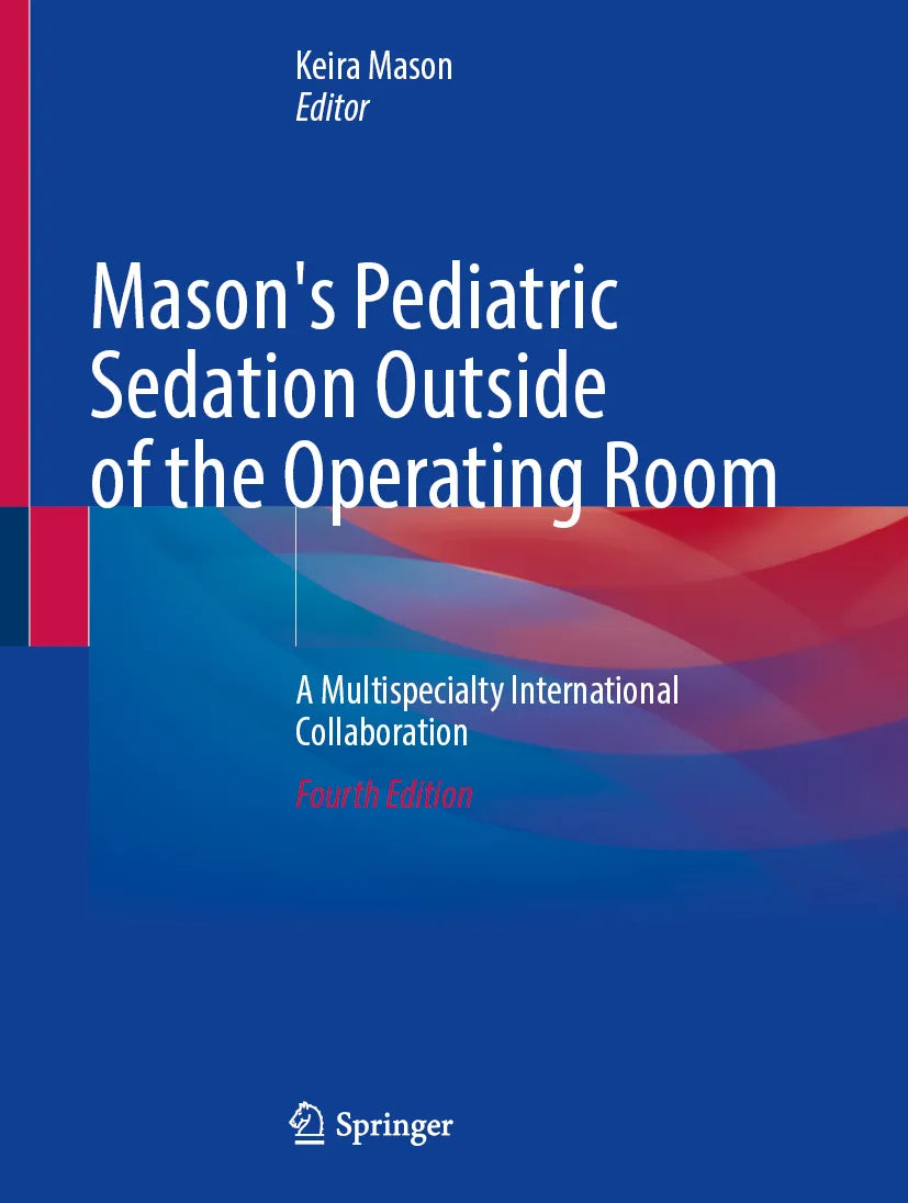 Cover: Mason's Pediatric Sedation Outside of the Operating Room (E-Book)