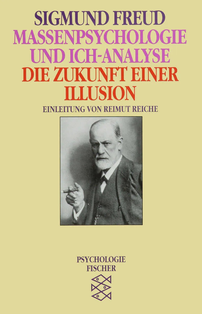 Buchcover von 'Massenpsychologie und Ich-Analyse/Die Zukunft einer Illusion' - Taschenbuch von Sigmund Freud