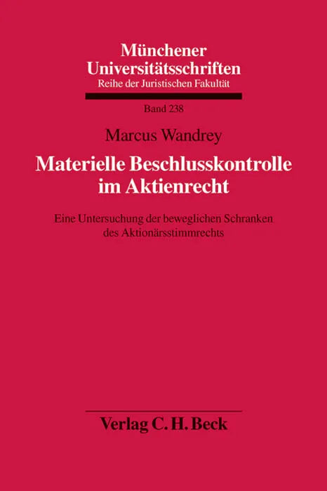 Materielle Beschlusskontrolle im Aktienrecht