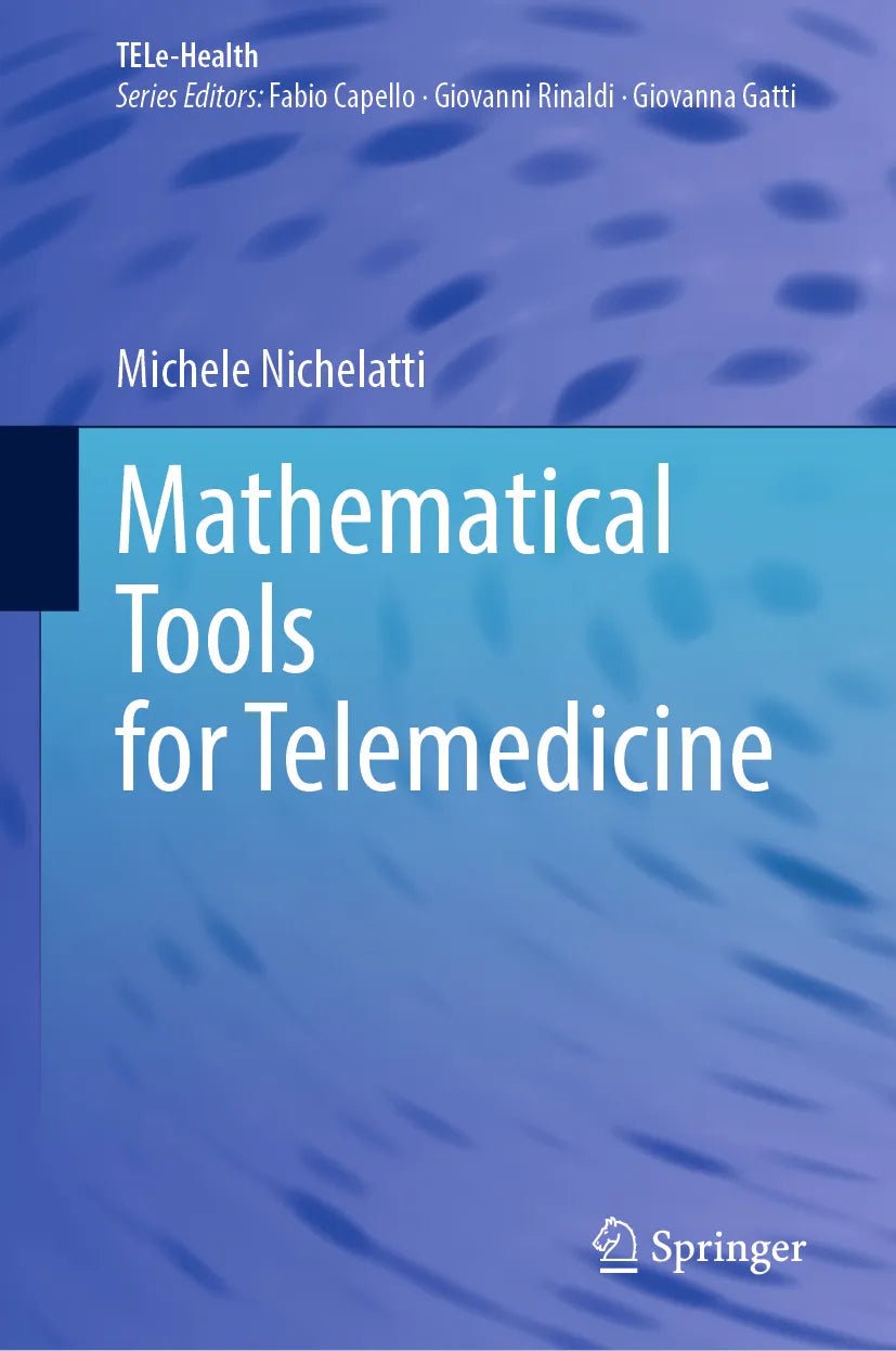 Cover: Mathematical Tools for Telemedicine (E-Book) von Michele Nichelatti