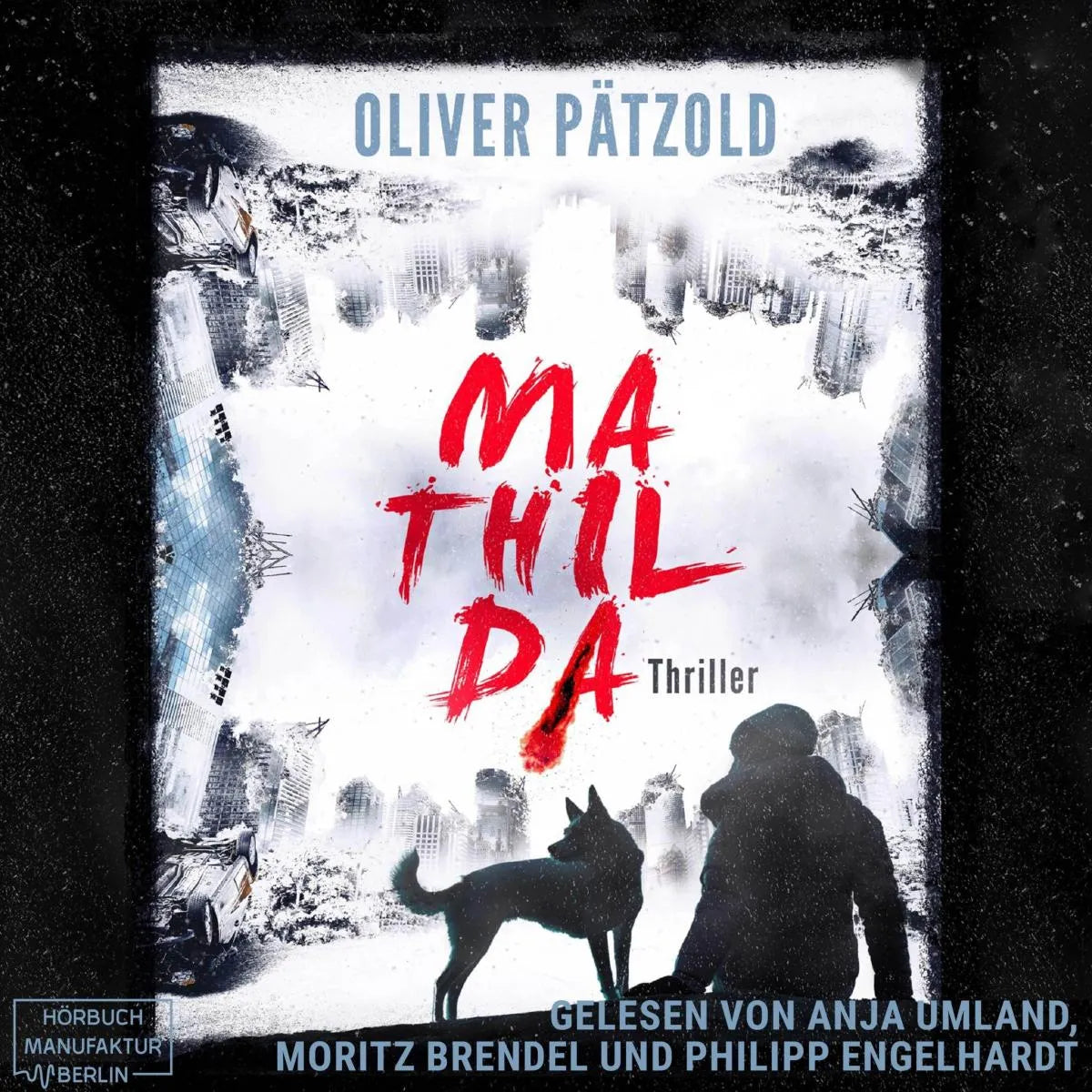 Cover: Mathilda (Hörbuch Download) von Oliver Pätzold