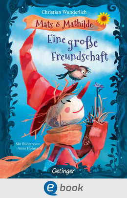 Cover: Mats und Mathilde 1. Eine große Freundschaft (E-Book) von Christian Wunderlich