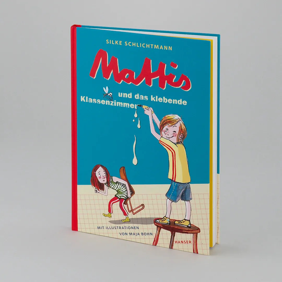 Produktansicht: Mattis und das klebende Klassenzimmer (Gebundene Ausgabe)