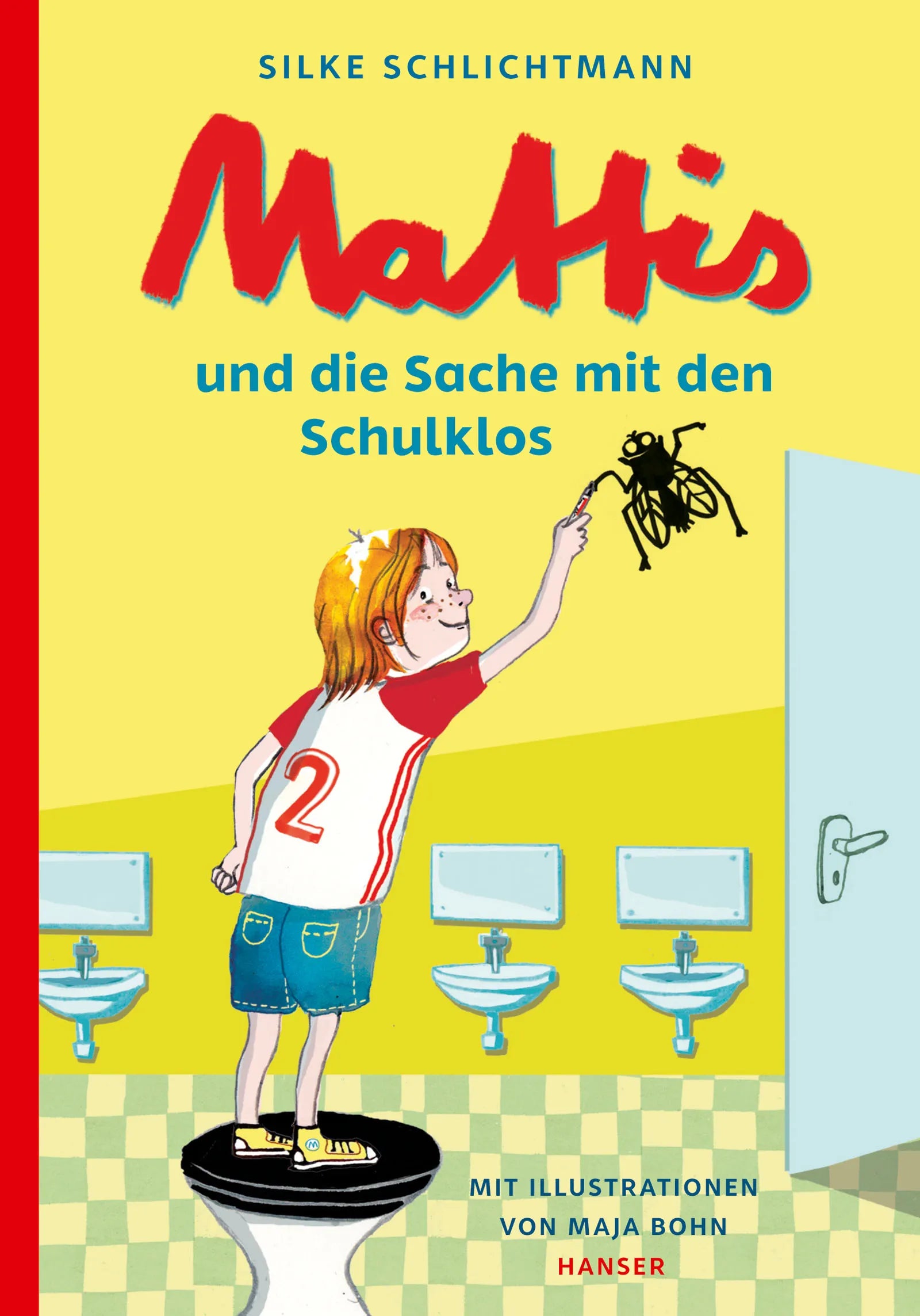Buchcover von 'Mattis und die Sache mit den Schulklos' - Gebundene Ausgabe von Silke Schlichtmann
