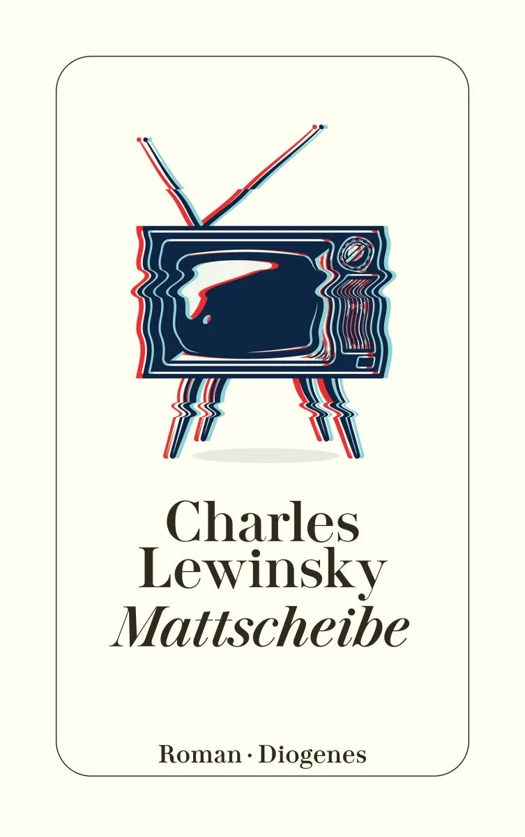 Cover: Mattscheibe (E-Book) von Charles Lewinsky