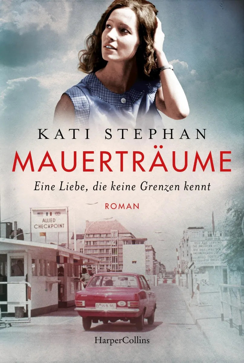 Cover: Mauerträume (E-Book) von Kati Stephan