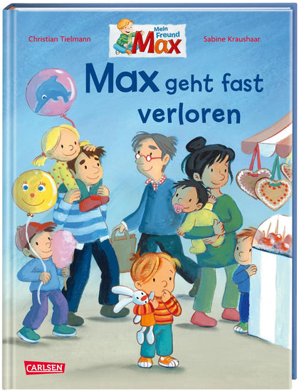 Buchcover von 'Max-Bilderbücher: Max geht fast verloren' - Gebundene Ausgabe von Christian Tielmann
