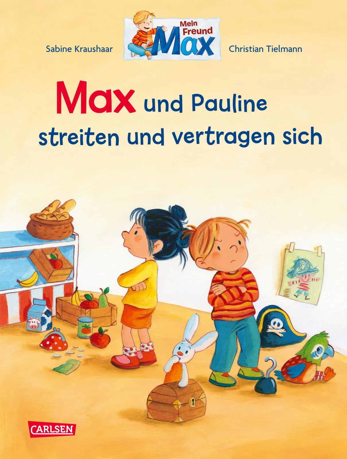 Cover: Max-Bilderbücher: Max und Pauline streiten und vertragen sich (Hardcover) von Christian Tielmann