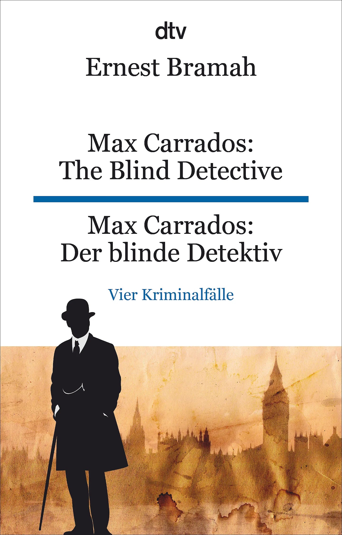 Buchcover von 'Max Carrados: The Blind Detective Max Carrados: Der blinde Detektiv' - Taschenbuch von Ernest Bramah