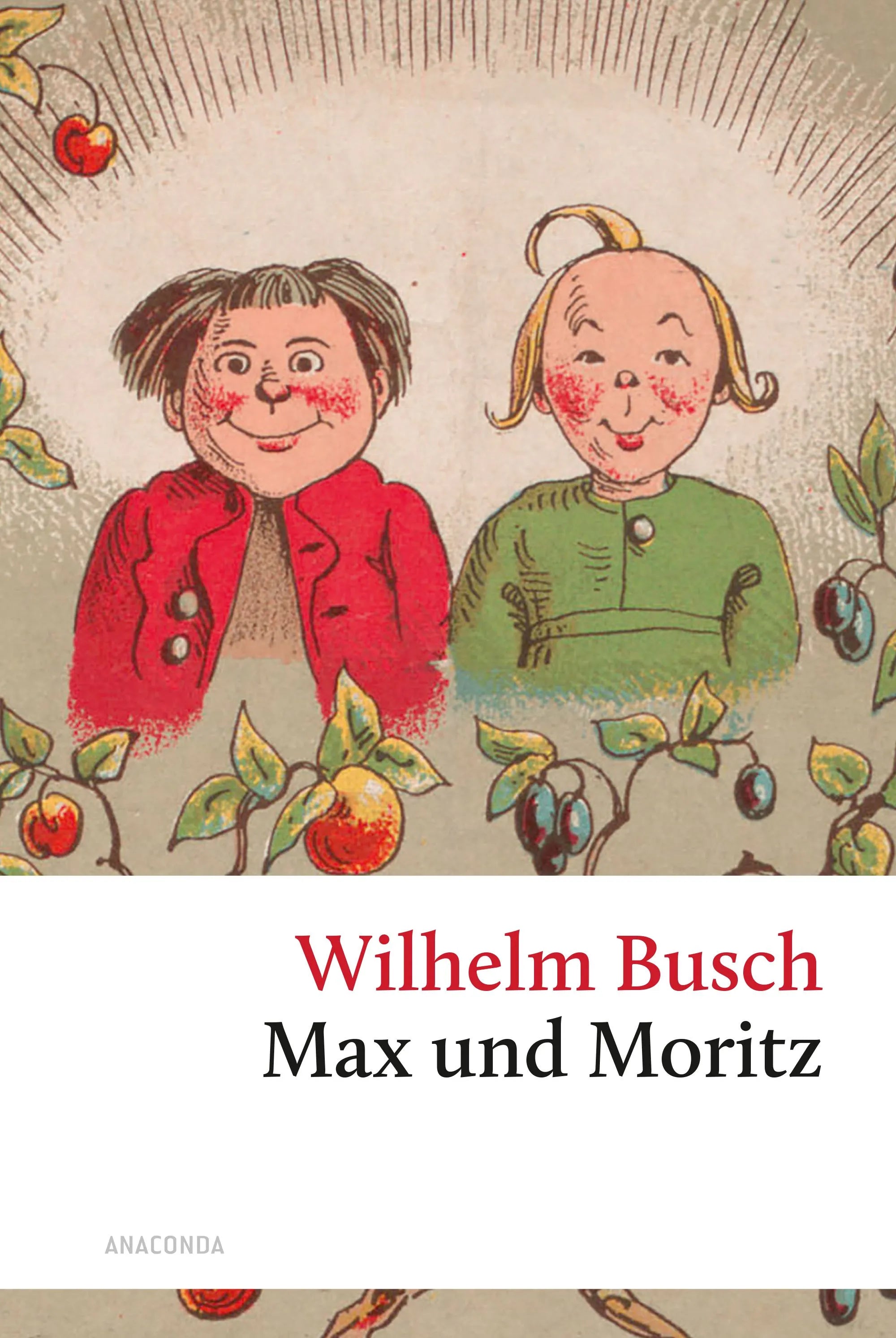 Cover: Max und Moritz (Hardcover) von Wilhelm Busch