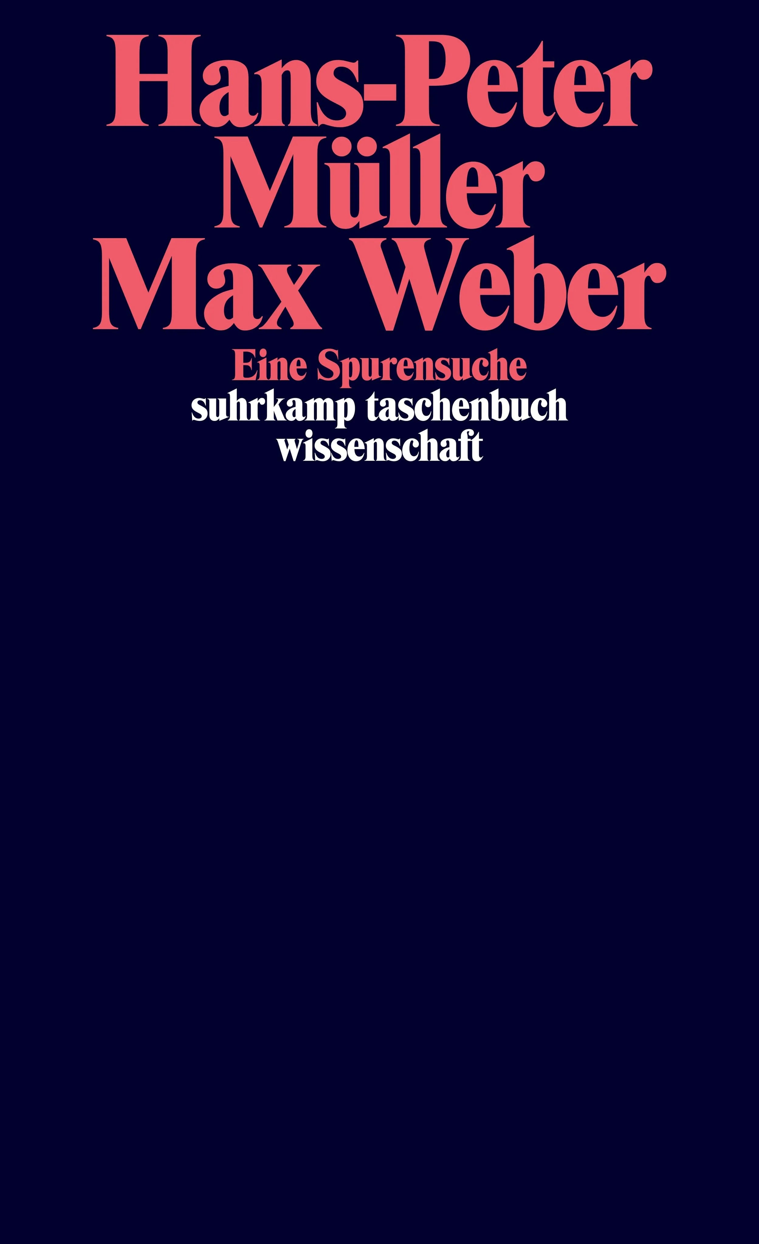 Buchcover von 'Max Weber' - Taschenbuch von Hans-Peter Müller