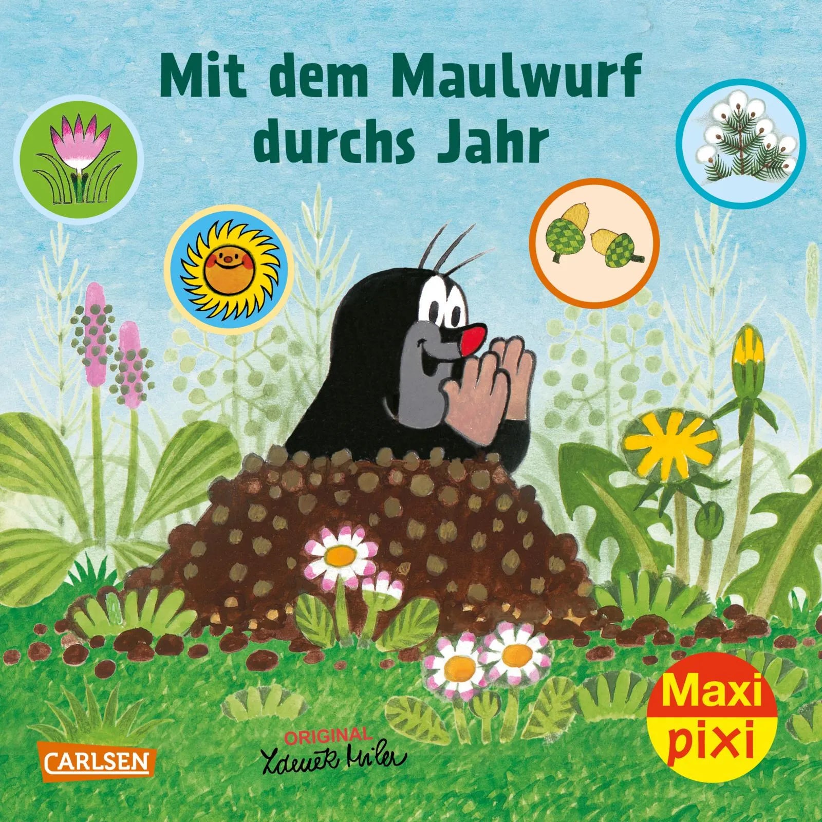 Buchcover von 'Maxi Pixi 405: Mit dem Maulwurf durchs Jahr' - Taschenbuch von Hanna Sörensen