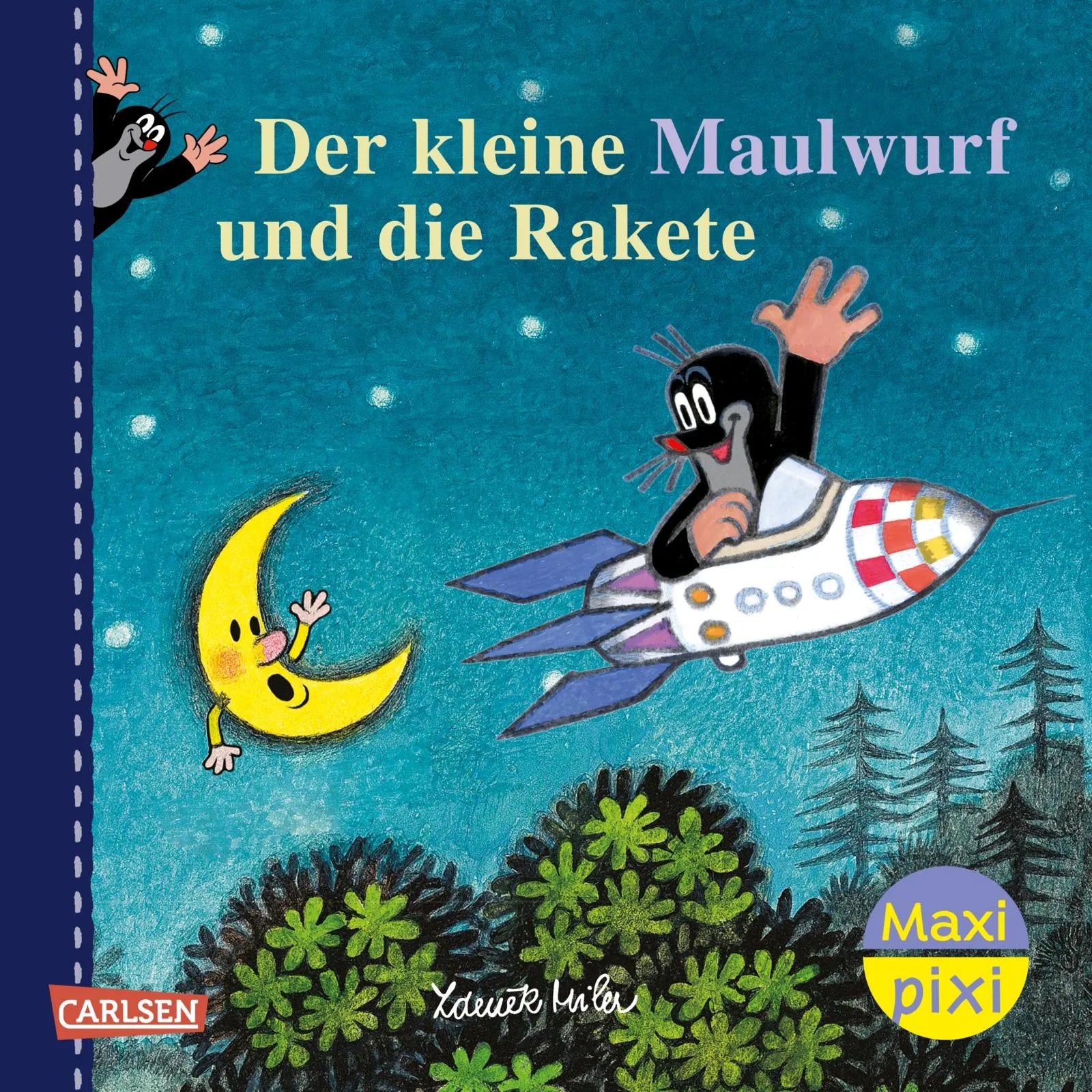 Buchcover von 'Maxi Pixi 465: Der kleine Maulwurf und die Rakete' - Taschenbuch von Zdeněk Miler