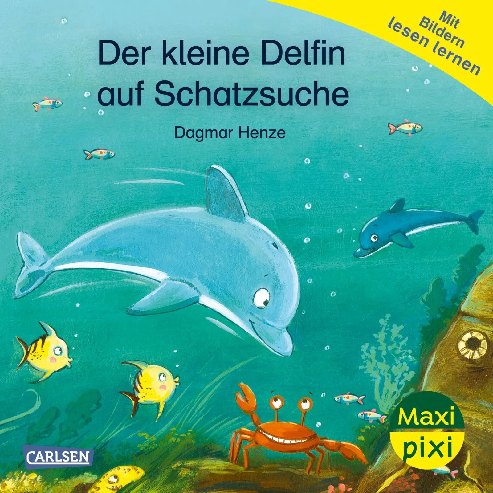 Buchcover von 'Maxi Pixi 469: Der kleine Delfin auf Schatzsuche' - Taschenbuch von Dagmar Henze