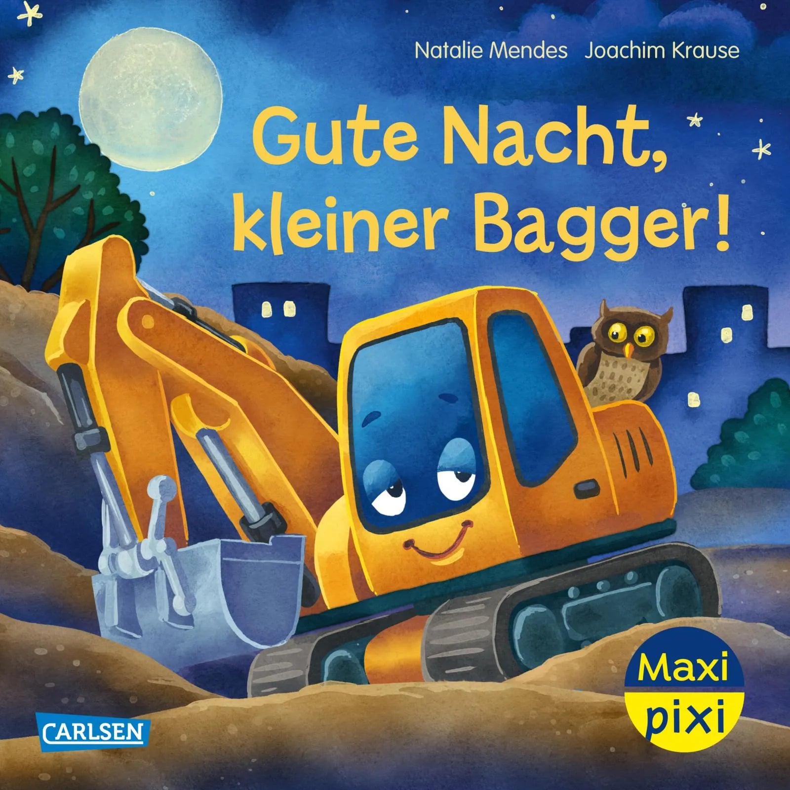 Buchcover von 'Maxi Pixi 485: Gute Nacht, kleiner Bagger!' - Taschenbuch von Natalie Mendes