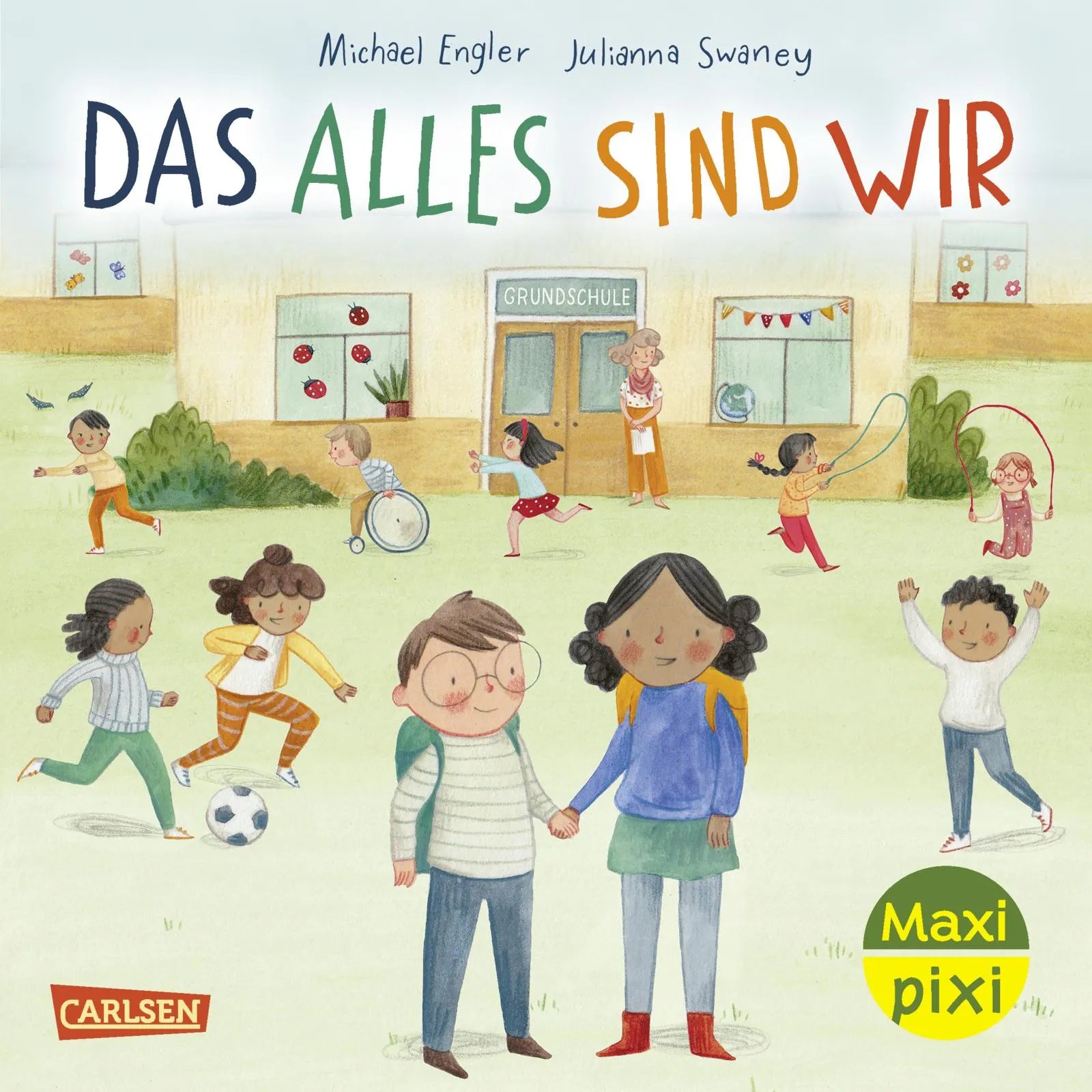 Buchcover von 'Maxi Pixi 495: Das alles sind wir' - Taschenbuch von Michael Engler