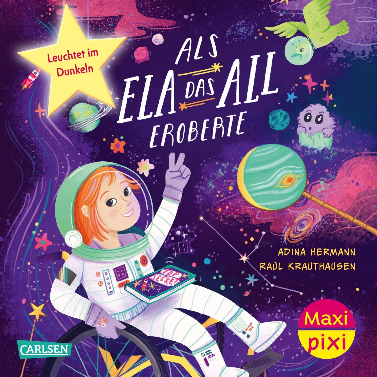 Cover: Maxi Pixi 514: Als Ela das All eroberte (Taschenbuch) von Adina Hermann