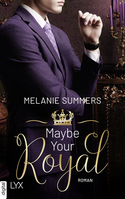 Cover: Maybe Your Royal (E-Book) von Melanie Summers