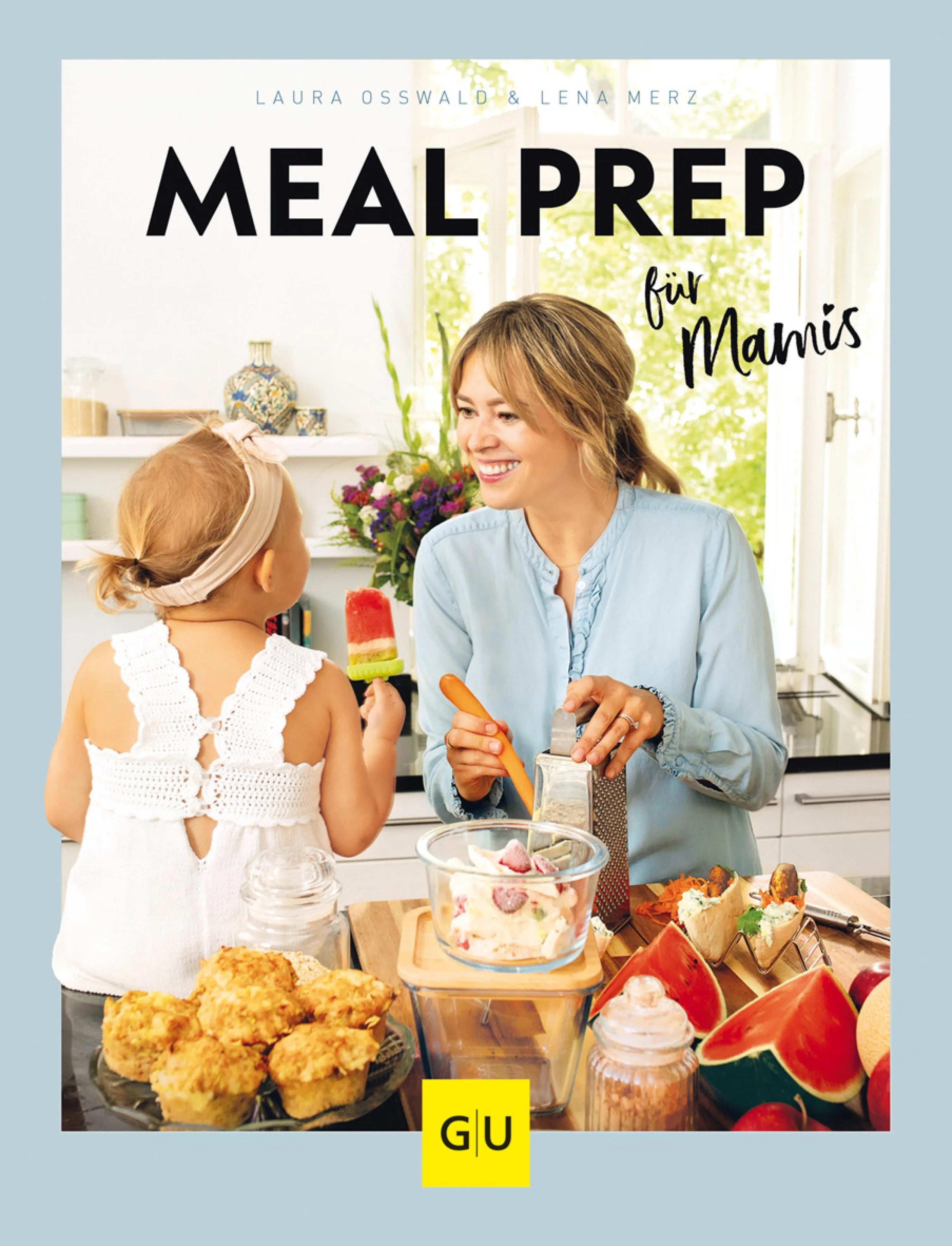 Cover: Meal Prep für Mamis (E-Book) von Laura Osswald