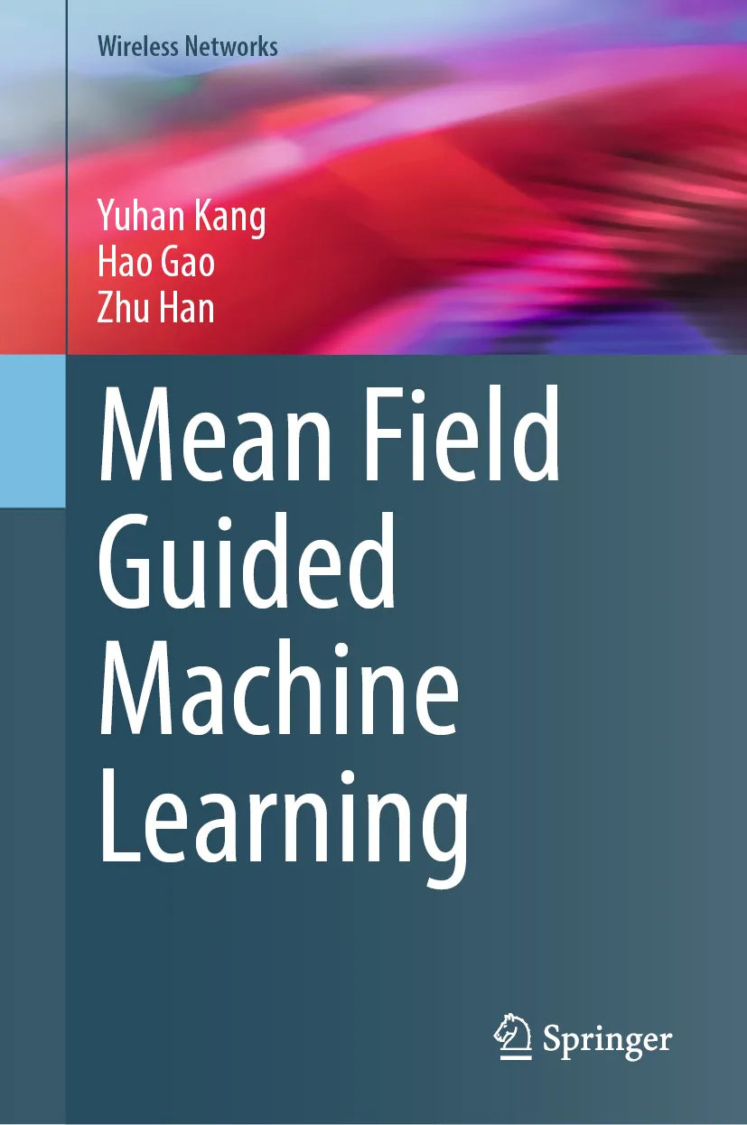 Cover: Mean Field Guided Machine Learning (E-Book) von Yuhan Kang