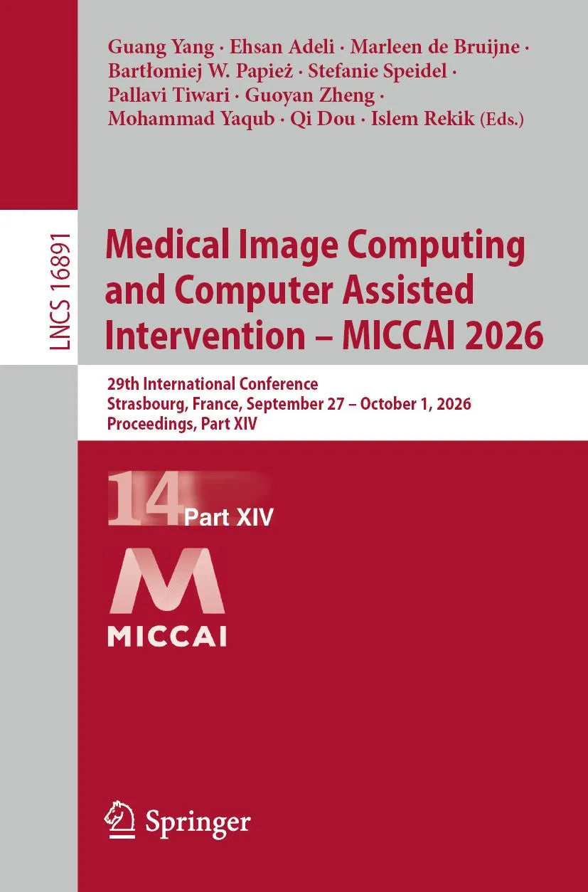 Cover: Medical Image Computing and Computer Assisted Intervention - MICCAI 2026 (E-Book) von Guang Yang