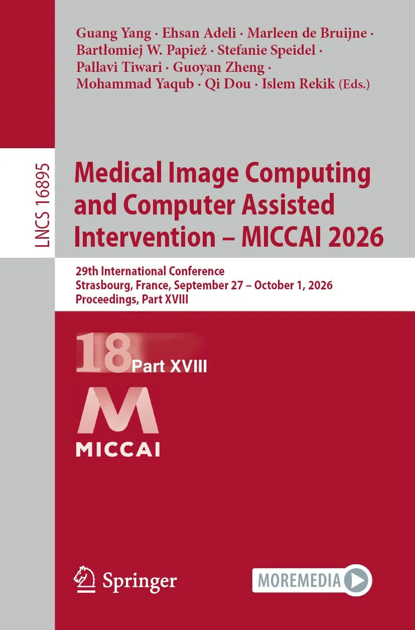 Cover: Medical Image Computing and Computer Assisted Intervention - MICCAI 2026 (E-Book) von Guang Yang