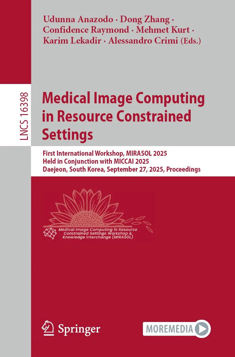 Medical Image Computing in Resource Constrained Settings