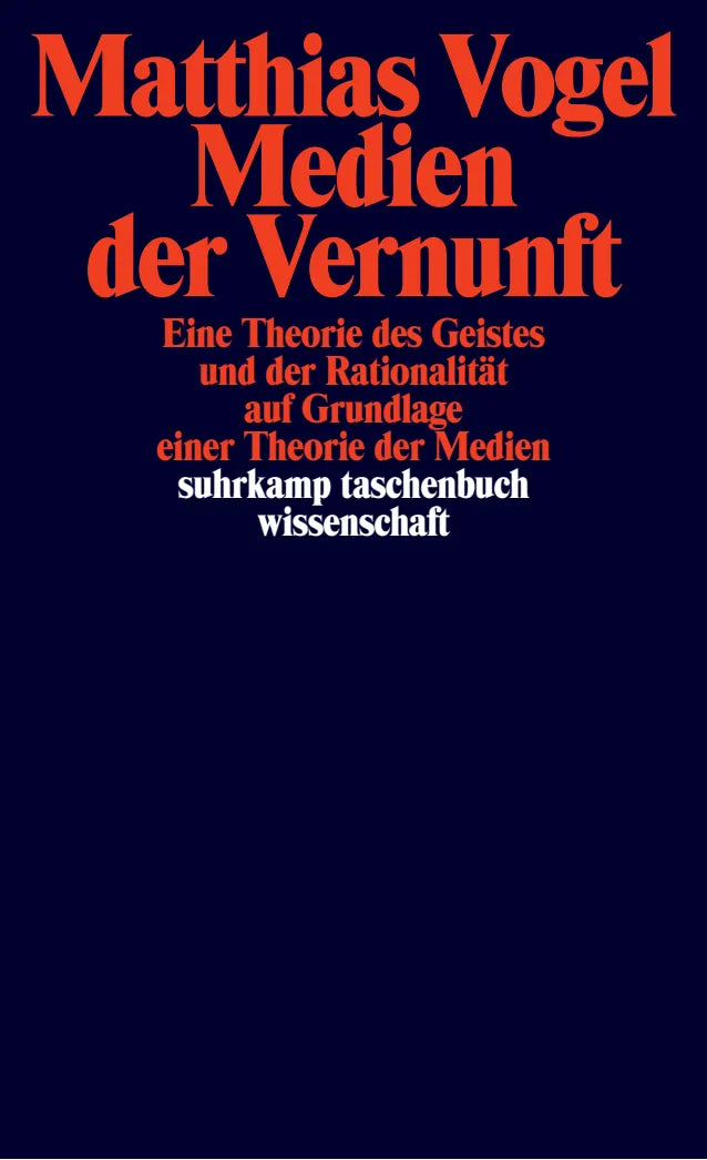 Buchcover von 'Medien der Vernunft' - Taschenbuch von Matthias Vogel