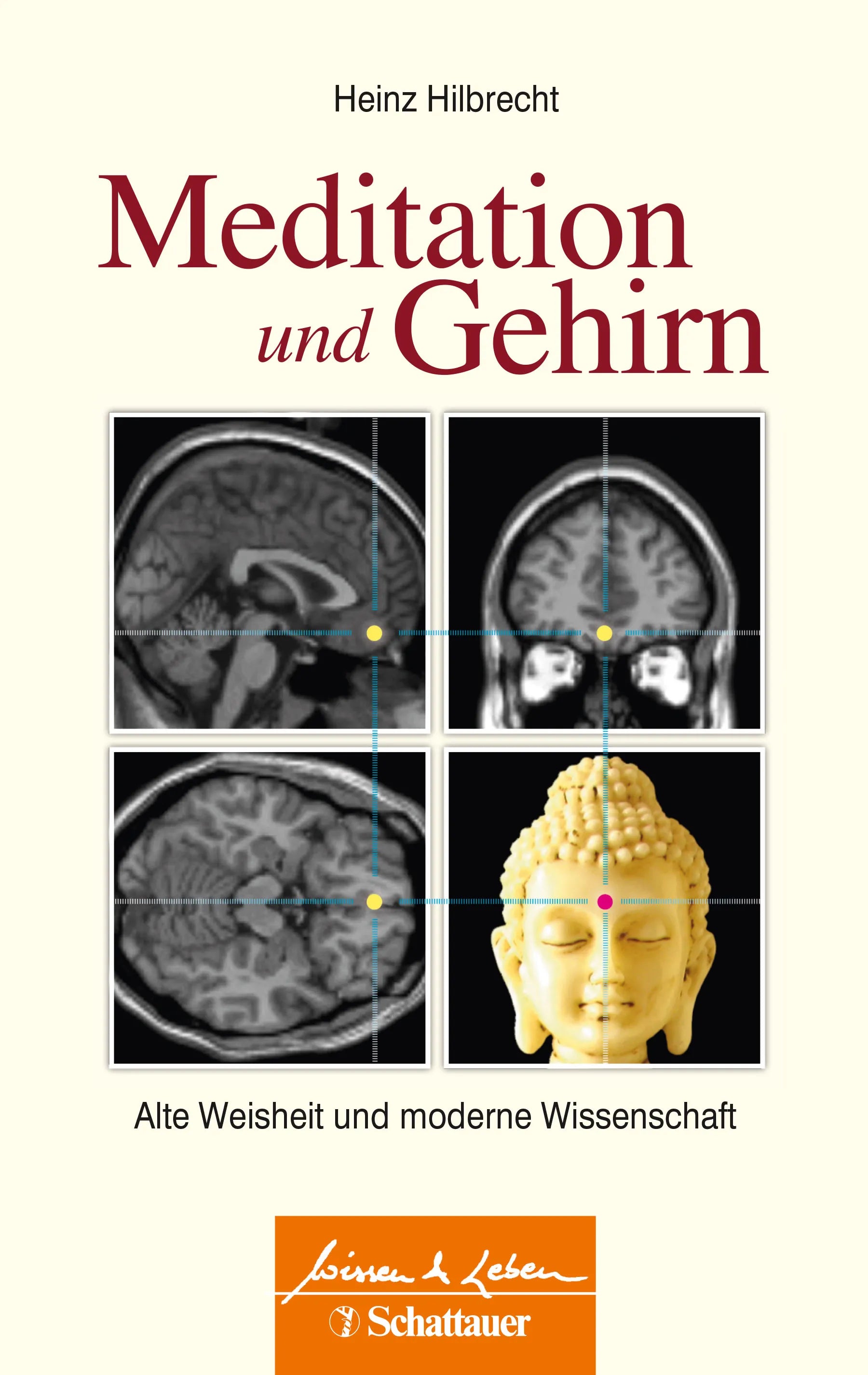 Buchcover von 'Meditation und Gehirn' - Paperback von Heinz Hilbrecht