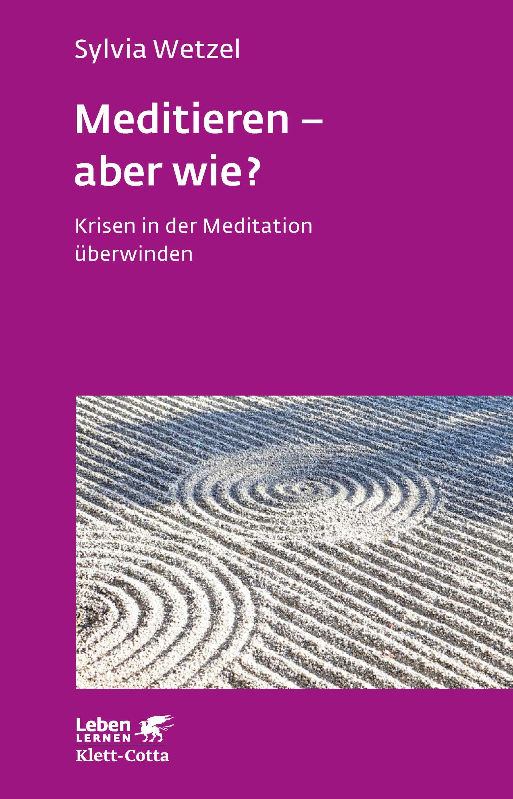 Buchcover von 'Meditieren - aber wie?' - Paperback von Sylvia Wetzel