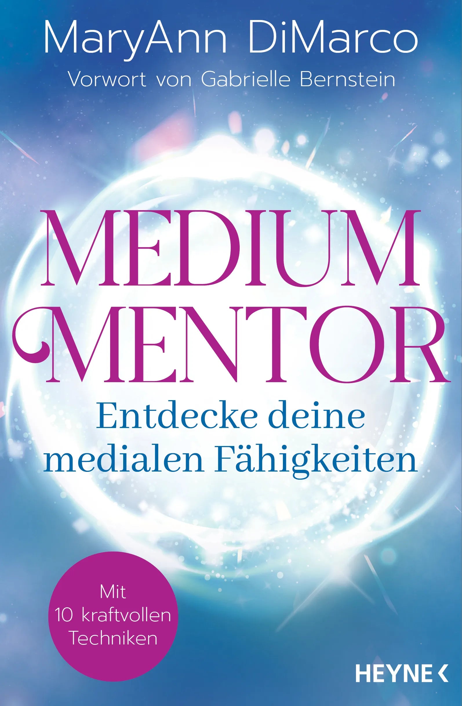 Cover: Medium Mentor – Entdecke deine medialen Fähigkeiten (E-Book) von MaryAnn DiMarco