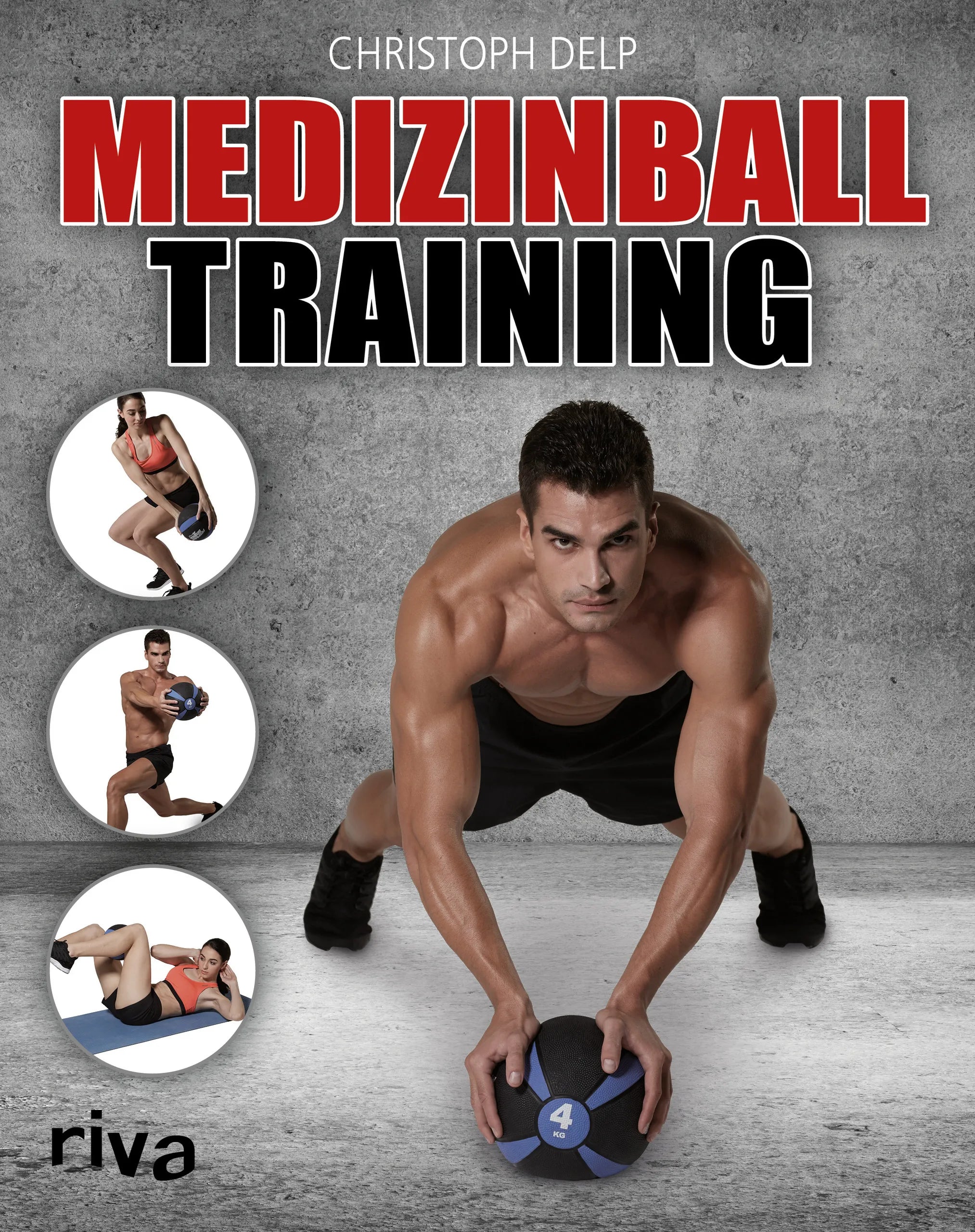Buchcover von 'Medizinball-Training' - Taschenbuch von Christoph Delp