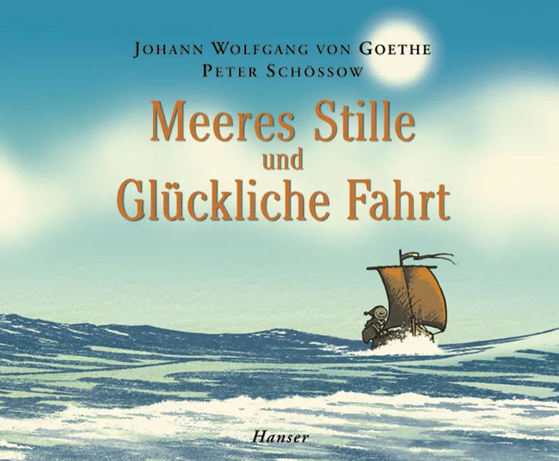Buchcover von 'Meeres Stille und Glückliche Fahrt' - Gebundene Ausgabe von Johann Wolfgang von Goethe